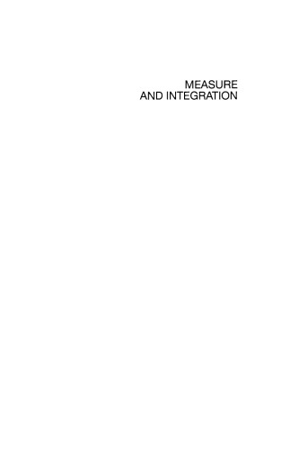 Measure and Integration: A Concise Introduction to Real Analysis