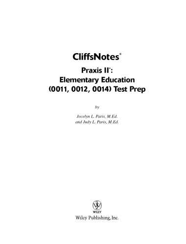 CliffsNotes® Praxis II®: Elementary Education (0011, 0012, 0014) Test Prep