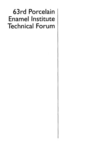 63rd Porcelain Enamel Institute Technical Forum: Ceramic Engineering and Science Proceedings, Volume 22, Issue 5