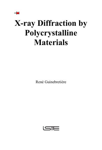 X-Ray Diffraction by Polycrystalline Materials : Instrumentation and Microstructural Analysis