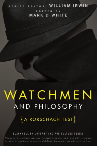Watchmen and philosophy: a Rorschach test