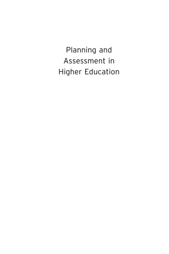 Planning and Assessment in Higher Education: Demonstrating Institutional Effectiveness
