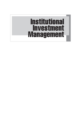 Institutional Investment Management: Equity and Bond Portfolio Strategies and Applications