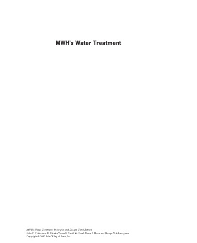 MWH's Water Treatment: Principles and Design, Third Edition, Third Edition