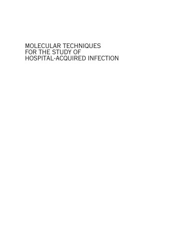 Molecular Techniques for the Study of Hospital-Acquired Infection