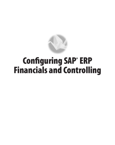 Configuring SAP® ERP Financials and Controlling