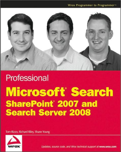 Professional Microsoft search : SharePoint 2007 and Search Server 2008