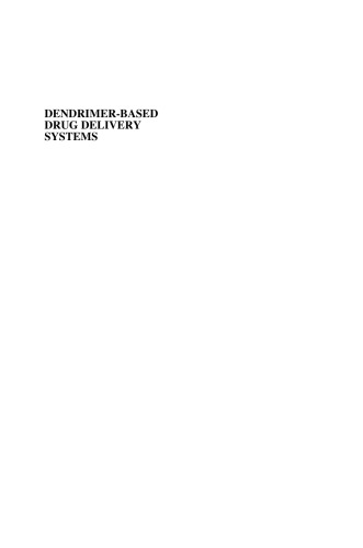 Dendrimer-Based Drug Delivery Systems: From Theory to Practice