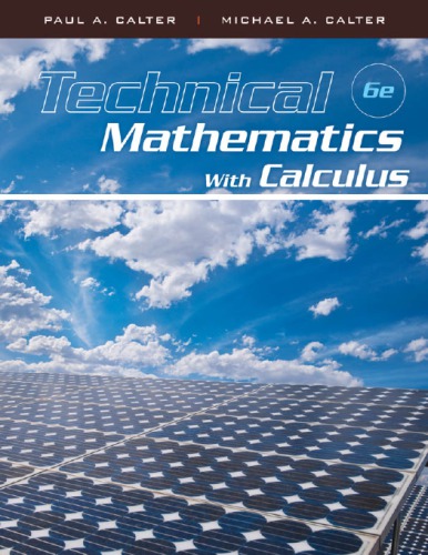 Technical mathematics with calculus Includes indexes