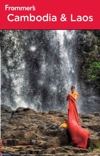 Frommer's Cambodia and Laos (Frommer's Complete Guides)