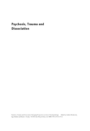 Psychosis, Trauma and Dissociation: Emerging Perspectives on Severe Psychopathology