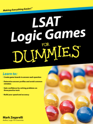 LSAT Logic Games For Dummies