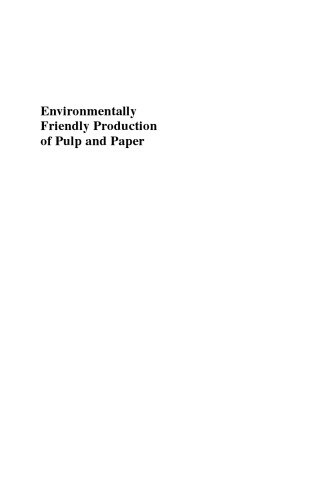 Environmentally Friendly Production of Pulp and Paper