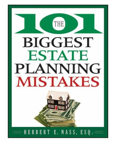 The 101 Biggest Estate Planning Mistakes