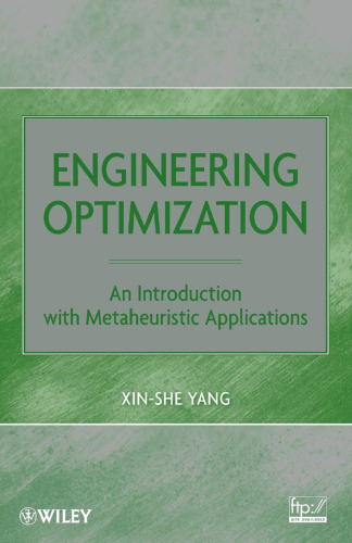 Engineering Optimization. An Introduction with Metaheuristic Applications