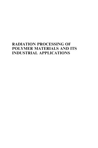 Radiation Processing of Polymer Materials and its Industrial Applications