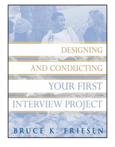 Designing and Conducting Your First Interview Project
