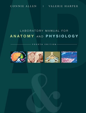 Laboratory Manual for Anatomy and Physiology