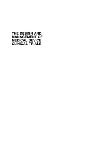 The Design and Management of Medical Device clinical Trials: Strategies and Challenges