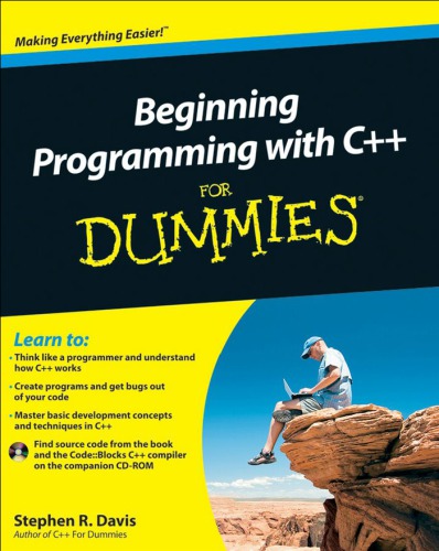 Beginning programming with C++ for dummies Includes index