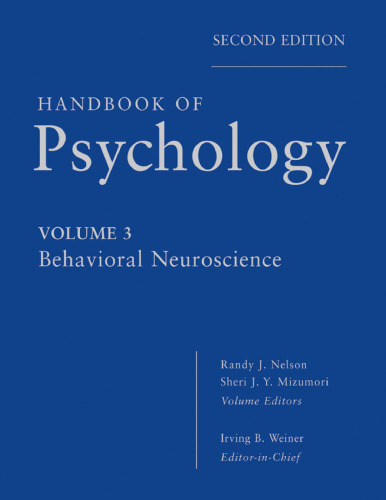Handbook of psychology: Behavioral neuroscience