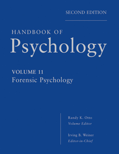 Handbook of psychology: Forensic psychology