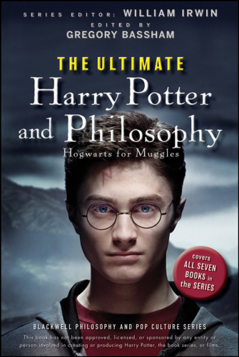The Ultimate Harry Potter and Philosophy