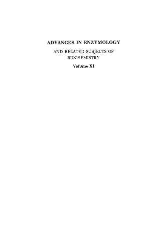 Advances in Enzymology and Related Areas of Molecular Biology, Volume 11