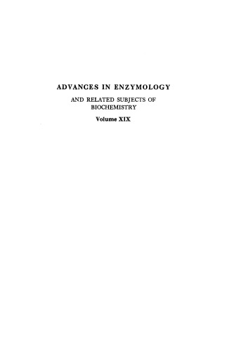 Advances in Enzymology and Related Areas of Molecular Biology, Volume 19