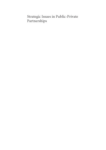 Strategic Issues in Public-Private Partnerships, Second Edition
