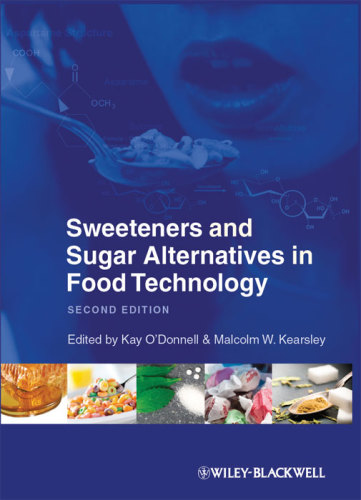 Sweeteners and Sugar Alternatives in Food Technology