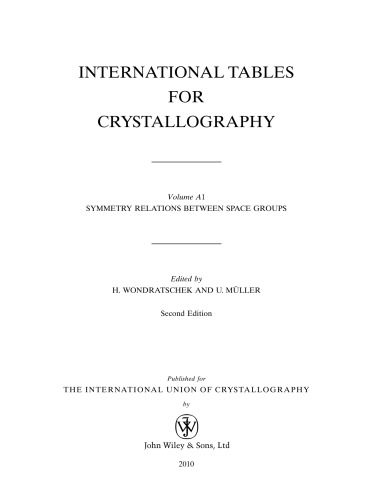 International Tables for Crystallography, Volume A1: Symmetry relations between space groups