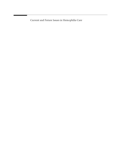 Current and Future Issues in Hemophilia Care