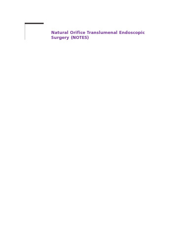 Natural Orifice Translumenal Endoscopic Surgery (NOTES)