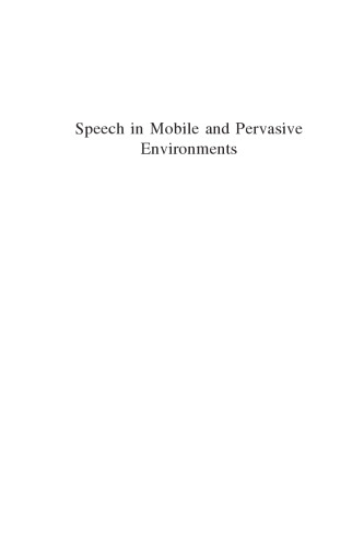 Speech in Mobile and Pervasive Environments