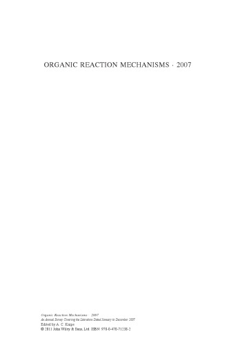Organic Reaction Mechanisms · 2007: An annual survey covering the literature dated January to December 2007