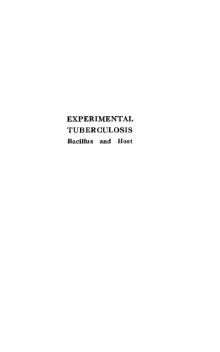 Ciba Foundation Symposium - Experimental Tuberculosis: Bacillus and Host (with an Addendum on Leprosy)