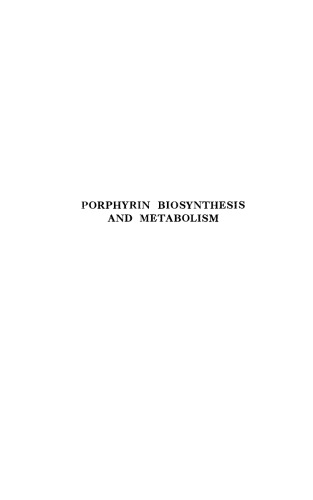 Ciba Foundation Symposium - Porphyrin Biosynthesis and Metabolism