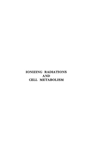 Ciba Foundation Symposium - Ionizing Radiations and Cell Metabolism