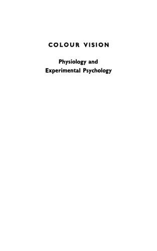 Ciba Foundation Symposium - Colour Vision: Physiology and Experimental Psychology