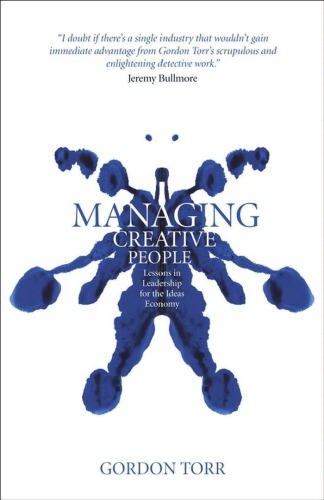 Managing Creative People: Lessons in Leadership for the ideas economy