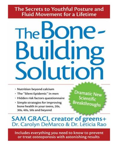 The Bone-Building Solution