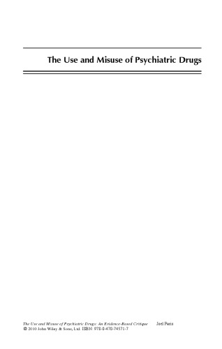 The Use and Misuse of Psychiatric Drugs: An Evidence-Based Critique
