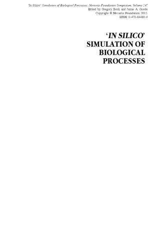 ‘In Silico’ Simulation of Biological Processes: Novartis Foundation Symposium 247
