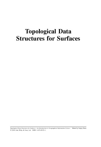 Topological Data Structures for Surfaces: An Introduction to Geographical Information Science