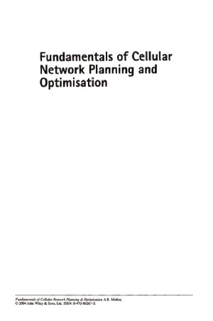 Fundamentals of Cellular Network Planning and Optimisation 2G2.5G3G... Evolution to 4G