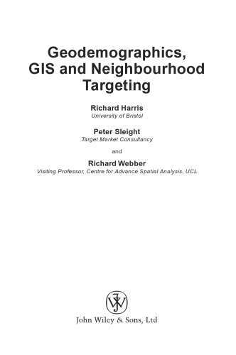 Geodemographics, GIS and Neighbourhood Targeting ()