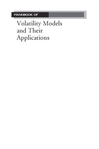 Handbook of Volatility Models and Their Applications