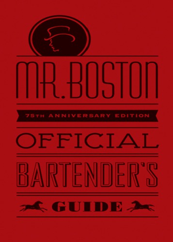 Mr. Boston's official bartender's guide