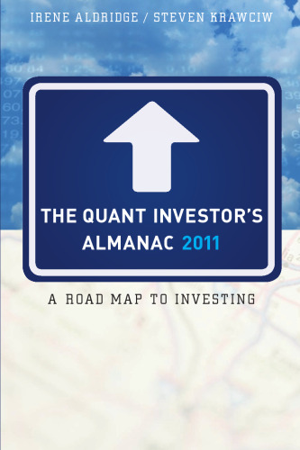 The Quant Investor's Almanac 2011 : A Roadmap to Investing